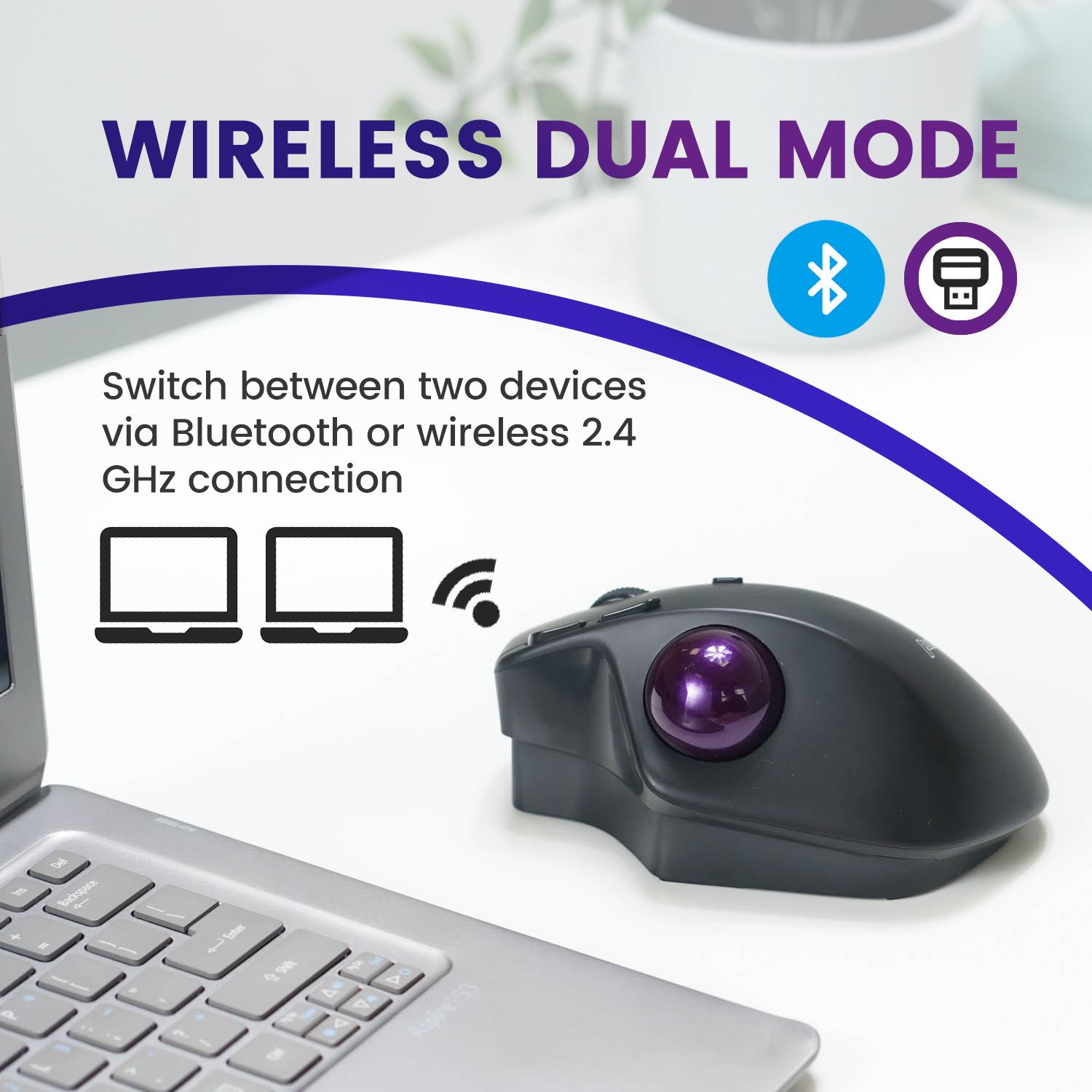 Dual Wireless Mode